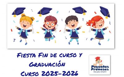FIESTA FIN DE CURSO Y GRADUACIÓN 2025/2026, semana del 15 de junio de 2025